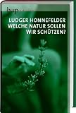 Produkt-Bild: Welche Natur sollen wir sch&uuml;tzen?