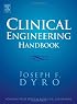 Clinical Engineering Handbook (Biomedical Engineering)