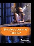 Shakespeare today