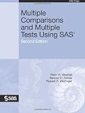 Multiple Comparisons and Multiple Tests Using SAS, Second Edition