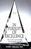 In Pursuit of Excellence - 4th Edition