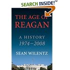 Click here to buy The Age of Reagan: A History, 1974-2008 by  Sean Wilentz.