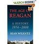 The Age of Reagan: A History, 1974-2008