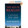 The Age of Reagan: A History, 1974-2008