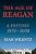 The Age of Reagan: A History, 1974-2008