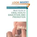 Basic Guide to Oral Health Education and Promotion (Basic Guide Dentistry Series)
