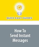 How To Send Instant Messages