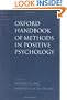 Oxford Handbook of Methods in Positive Psychology (Series in Positive Psychology)