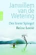 Der leere Spiegel. Reine Leere: Erfahrungen eines respektlosen Zen-Sch�lers