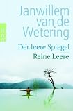 Der leere Spiegel - Reine Leere: Erfahrungen eines respektlosen Zen-Sch&uuml;lers - Janwillem van de Wetering
