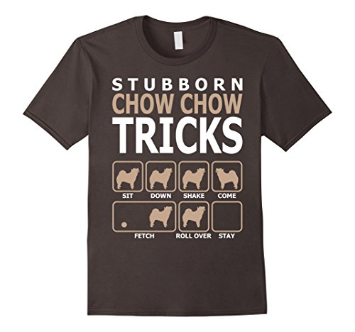 Stubborn Chow Chow Tricks T-Shirt Tshirt