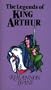 The Legends of King Arthur