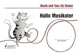 Musik und Tanz für Kinder: Hallo, Musikater