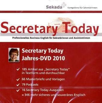 Secretary Today Jahres-DVD 2010, DVD-ROM Deutsch-Englisch. 185 Artikel aus Secretary Today in Textform und durchsuchbar. 66 Musterbriefe und Vorlagen. 79 Podcasts. 16 Secretary Today Ausgaben...