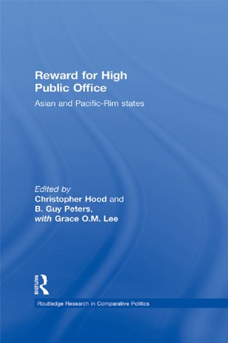 Reward for High Public Office: Asian and Pacific Rim States (Routledge Research in Comparative Politics)