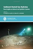 Sediment-hosted gas hydrates : new insights on natural and synthetic systems
