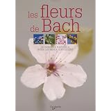 Les fleurs de Bach : 38 Rem�des naturels pour les maux quotidienspar V. Fabrocini