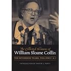 Buy The Collected Sermons of William Sloane Coffin: The Riverside Years (Vol 1 and 2 ) (v. 1... by William Sloane Coffin and Martin E. Marty
