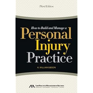 How to Build and Manage a Personal Injury Practice