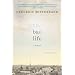 The Bad Life: A Memoir