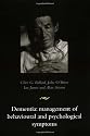 Dementia: Management of Behavioural and Psychological Symptoms