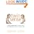 Twin Sense: A Sanity-Saving Guide to Raising Twins -- From Pregnancy Through the First Year