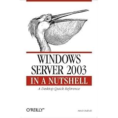 Windows Server 2003 in a Nutshell