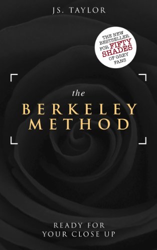 The Berkeley Method (#2 Bestselling Spotlight Series) by JS Taylor