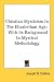 Christian Mysticism In The Elizabethan Age: With Its Background In Mystical Methodology