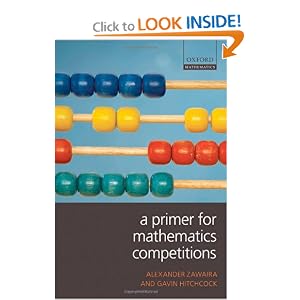 A primer for mathematics competitions Alex Zawaira, Gavin Hitchcock