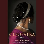 Cleopatra: A Life | [Stacy Schiff]