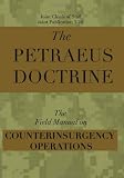 The Petraeus Doctrine: The Field Manual on Counterinsurgency Operations