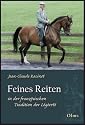 Feines Reiten in der französischen Tradition der Légèreté