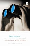 Metavista: Bible, Church and Mission in an Age of Imagination (Faith in an Emerging Culture Series)