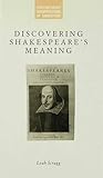 Discovering Shakespeare's meaning