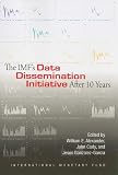 The IMF's Data Dissemination Initiative After 10 Years