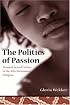 The Politics of Passion: Women's Sexual Culture in the Afro- Surinamese Diaspora (Between Men--Between Women)