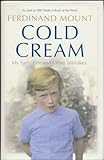 Cold cream : my early life and other mistakes