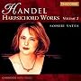 Handel: Harpsichord Works, Vol. 2