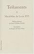 Testaments & Manifestes de Louis XVI