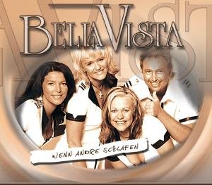 Bella Vista - Wenn Andre Schlafen - Zortam Music