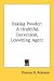 Baking Powder: A Healthful, Convenient, Leavening Agent
