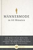 M�nnermode in 60 Minuten title=