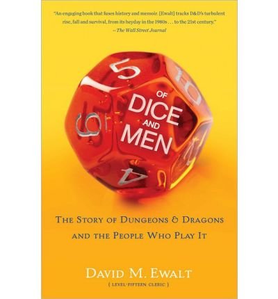 The Story of Dungeons & Dragons and The People Who Play It Of Dice and Men (Paperback) - Common