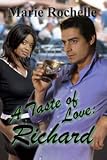 A Taste Of Love: Richard, Book Two of the Drace Brothers Series (Interracial Romance)