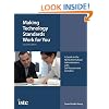Making Technology Standards Work for You, Second Edition: A Guide to the NETS-A for School Administrators with Self-Assessment Activities