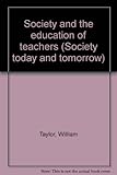 Society and the education of teachers