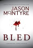 Bled (A Dovetail Cove Novella)