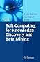 Soft Computing for Knowledge Discovery and Data Mining