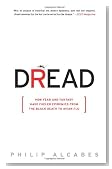 Dread: How Fear and Fantasy Have Fueled Epidemics from the Black Death to Avian Flu